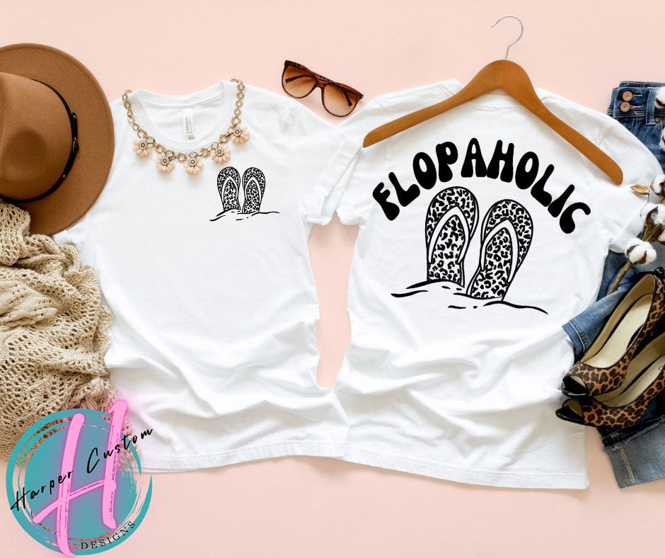 Flopaholic Tee Shirt