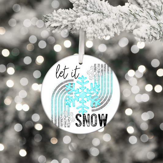 Let it Snow Ornament